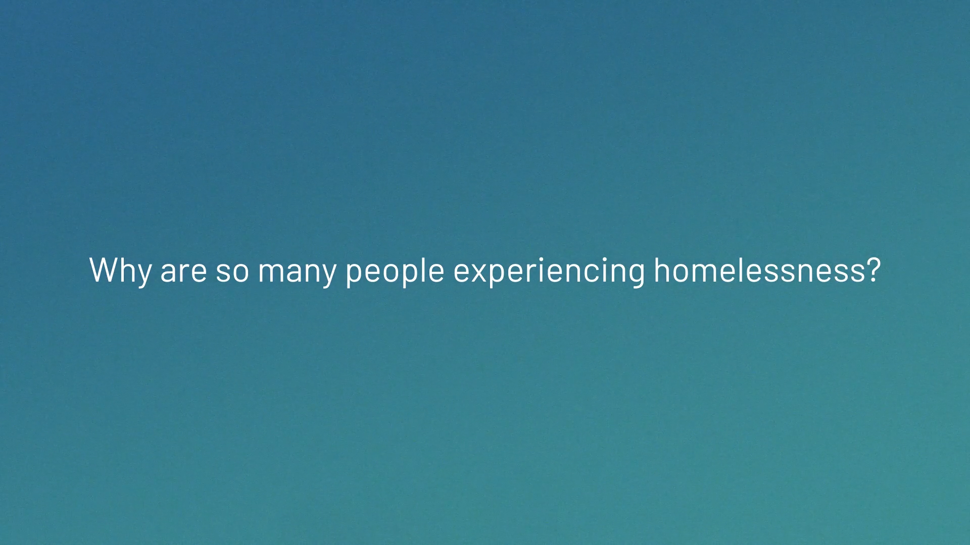 Video: Why are so many people experiencing homelessness?